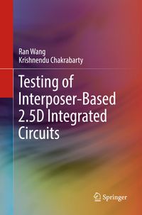 Produktbild: Testing of Interposer-Based 2.5D Integrated Circuits