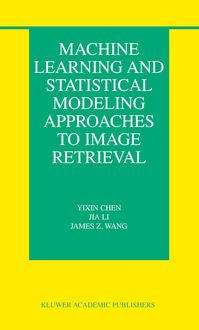 Produktbild: Machine Learning and Statistical Modeling Approaches to Image Retrieval