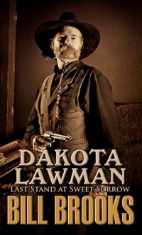 Produktbild: Dakota Lawman Last Stand at Sweet Sorrow