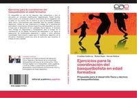 Produktbild: Ejercicios para la coordinaci&oacute;n del basquetbolista en edad formativa