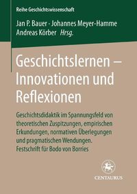 Produktbild: Geschichtslernen - Innovationen und Reflexionen