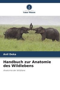 Produktbild: Handbuch zur Anatomie des Wildlebens