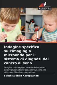 Produktbild: Indagine specifica sull'imaging a microonde per il sistema di diagnosi del cancro al seno