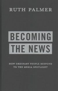 Produktbild: Palmer, R: Becoming the News