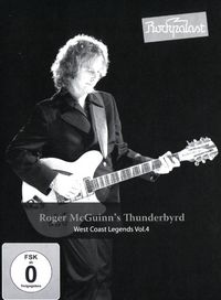 Produktbild: Roger McGuinn's Thunderbyrd - West Coast Legends Vol. 4/Rockpalast