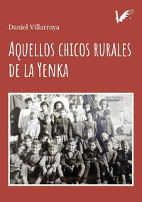 Produktbild: Aquellos chicos rurales de la Yenka