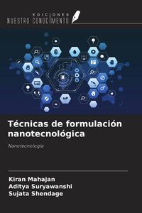 Produktbild: T&eacute;cnicas de formulaci&oacute;n nanotecnol&oacute;gica