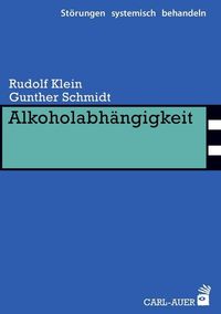 Alkoholabhängigkeit Rudolf Klein