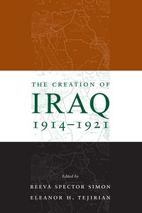 Produktbild: The Creation of Iraq, 1914-1921