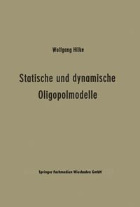 Produktbild: Statische und dynamische Oligopolmodelle