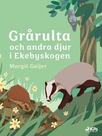 Produktbild: Gr&aring;rulta och andra djur i Ekebyskogen