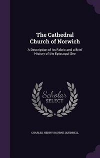 Produktbild: The Cathedral Church of Norwich