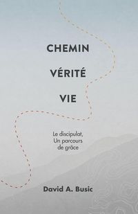 Produktbild: Chemin V&eacute;rit&eacute; Vie