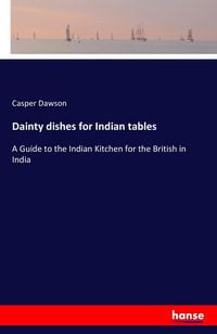 Produktbild: Dainty dishes for Indian tables