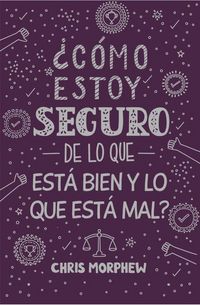 Produktbild: Serie Grandes Preguntas 5: &iquest;C&oacute;mo Estoy Seguro de Lo Que Est&aacute; Bien Y Lo Que Est&aacute; Mal? Serie Grandes Preguntas 5: &iquest;C&oacute;mo Estoy Seguro de Lo Que Est&aacute; Bien