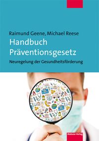 Bild vom Artikel Handbuch Präventionsgesetz vom Autor Raimund Geene
