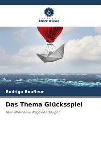 Produktbild: Das Thema Gl&uuml;cksspiel