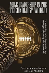 Produktbild: Agile Leadership In The Technology World