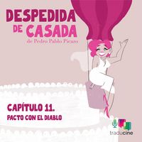 Produktbild: Despedida de Casada. (Cap&iacute;tulo 11: Pacto con el diablo)