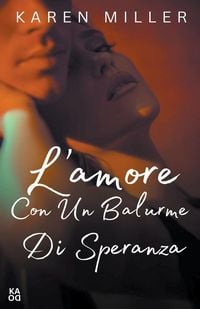 Produktbild: L'amore con un barlume di speranza