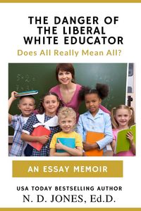 Produktbild: The Danger of the Liberal White Educator