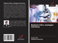 Produktbild: Badanie kilku analog&oacute;w tetralonu