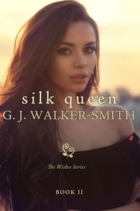 Produktbild: Silk Queen - Book Two (The Wishes Series, #11)