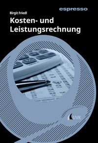 Produktbild: Kosten- und Leistungsrechnung