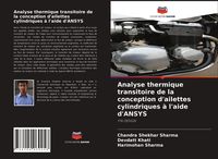 Produktbild: Analyse thermique transitoire de la conception d'ailettes cylindriques &agrave; l'aide d'ANSYS