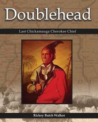 Produktbild: Doublehead Last Chickamauga Cherokee Chief