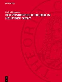 Produktbild: Kolposkopische Bilder in heutiger Sicht