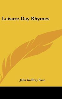 Produktbild: Saxe, J: Leisure-Day Rhymes