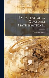 Produktbild: Exercitationes Quaedam Mathematicae...