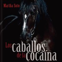 Produktbild: Los caballos de la coca&iacute;na