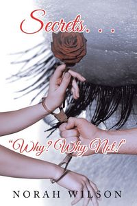 Produktbild: Secrets. . . "Why? Why Not!"