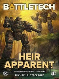Produktbild: BattleTech: Heir Apparent (The Crown Ascendancy, Part One)