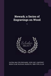 Produktbild: Newark; a Series of Engravings on Wood