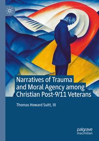Produktbild: Narratives of Trauma and Moral Agency among Christian Post-9/11 Veterans