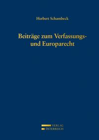 Produktbild: Beitr&auml;ge zum Verfassungs- und Europarecht