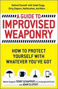 Produktbild: A Guide to Improvised Weaponry