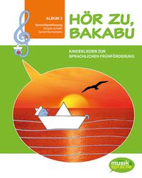 Produktbild: H&ouml;r zu, Bakabu - Album 2 (inkl. 2 Audio-CDs)