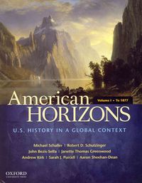 Produktbild: American Horizons, Volume I: U.S. History in a Global Context: To 1877
