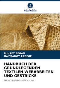 Produktbild: Handbuch der Grundlegenden Textilen Webarbeiten und Gestricke