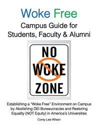 Produktbild: Woke Free Campus Guide for Students, Faculty and Alumni