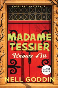 Produktbild: Madame Tessier Knows All (Large Print)