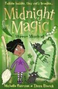 Produktbild: Harrison, M: Midnight Magic: Mirror Mischief