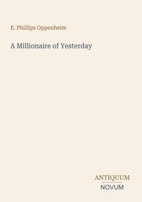 Produktbild: A Millionaire of Yesterday