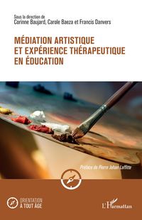 Produktbild: M&eacute;diation artistique et exp&eacute;rience th&eacute;rapeutique en &eacute;ducation