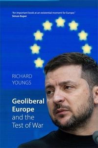 Produktbild: Geoliberal Europe and the Test of War