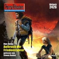 Produktbild: Perry Rhodan 2426: Aufbruch der Friedensfahrer